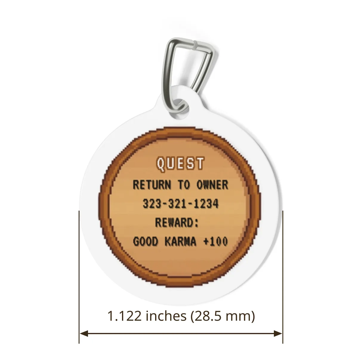 Back of a round pixel-art pet tag with a return-to-owner message and phone number, marked with its 1.122-inch (28.5 mm) diameter